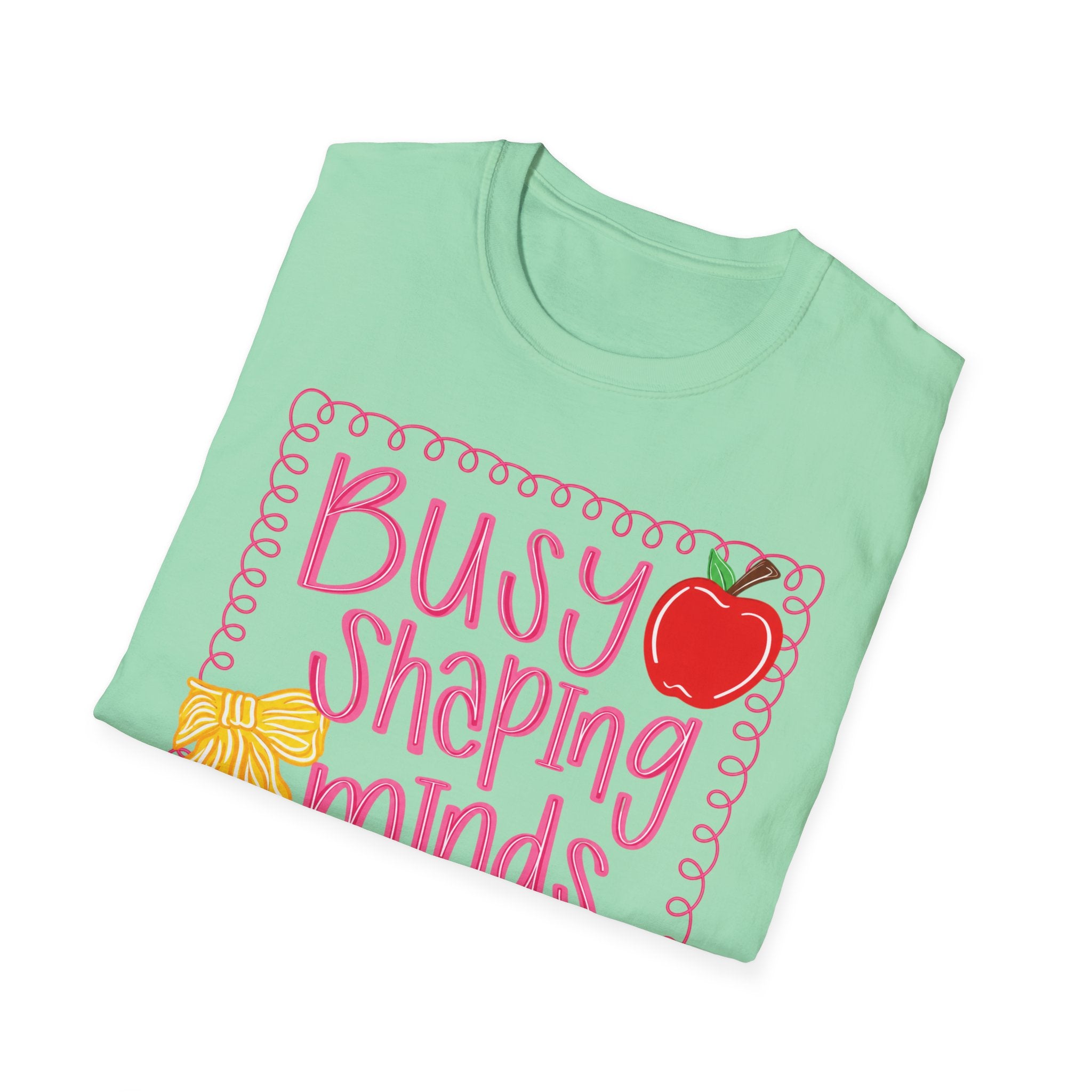 ”Busy Shaping Minds” Teacher Tee