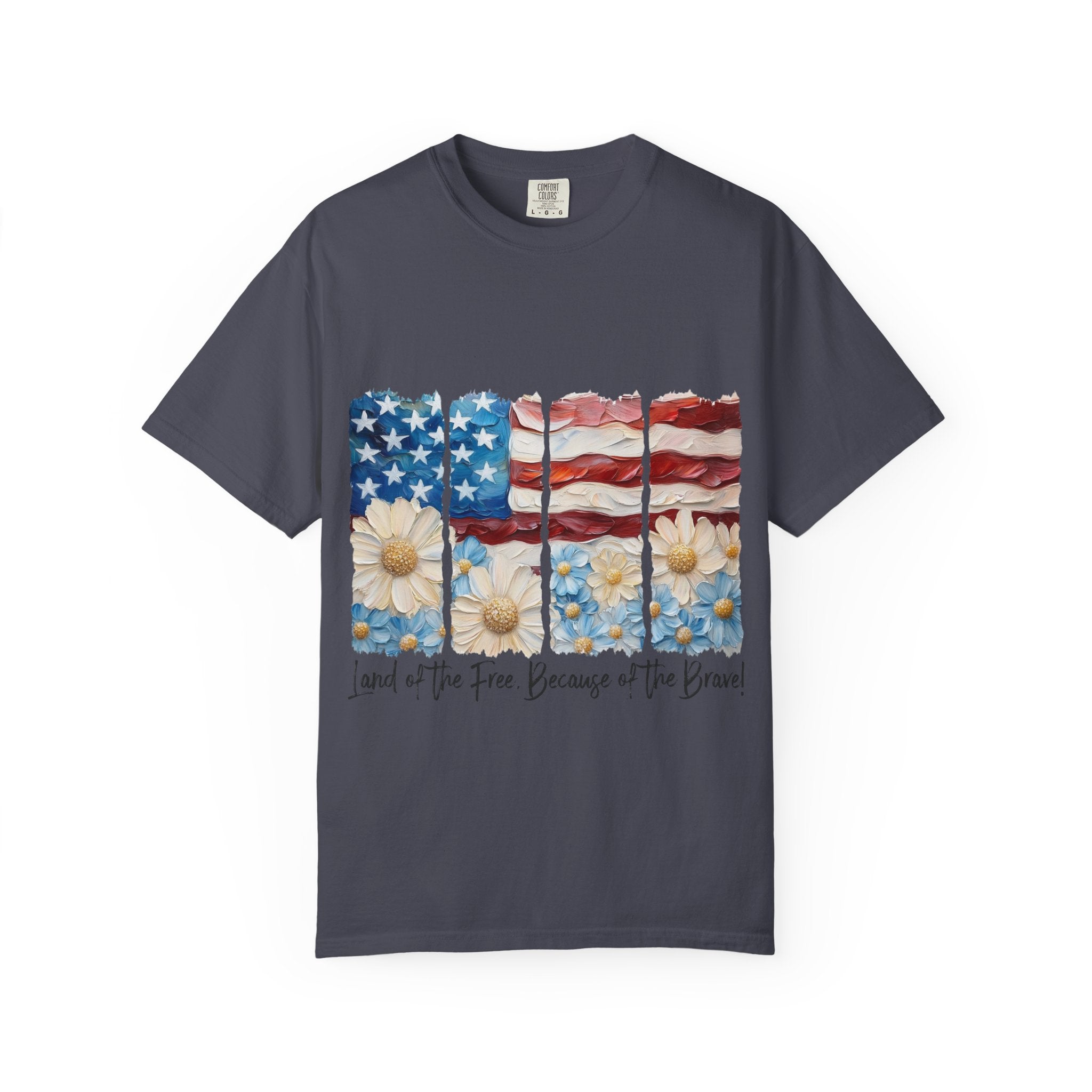Patriotic Daisy Flag T-Shirt — "Land of the Free Because of the Brave"