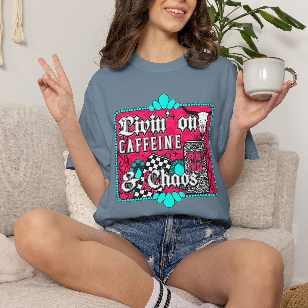 Livin' on Caffeine & Chaos Tee