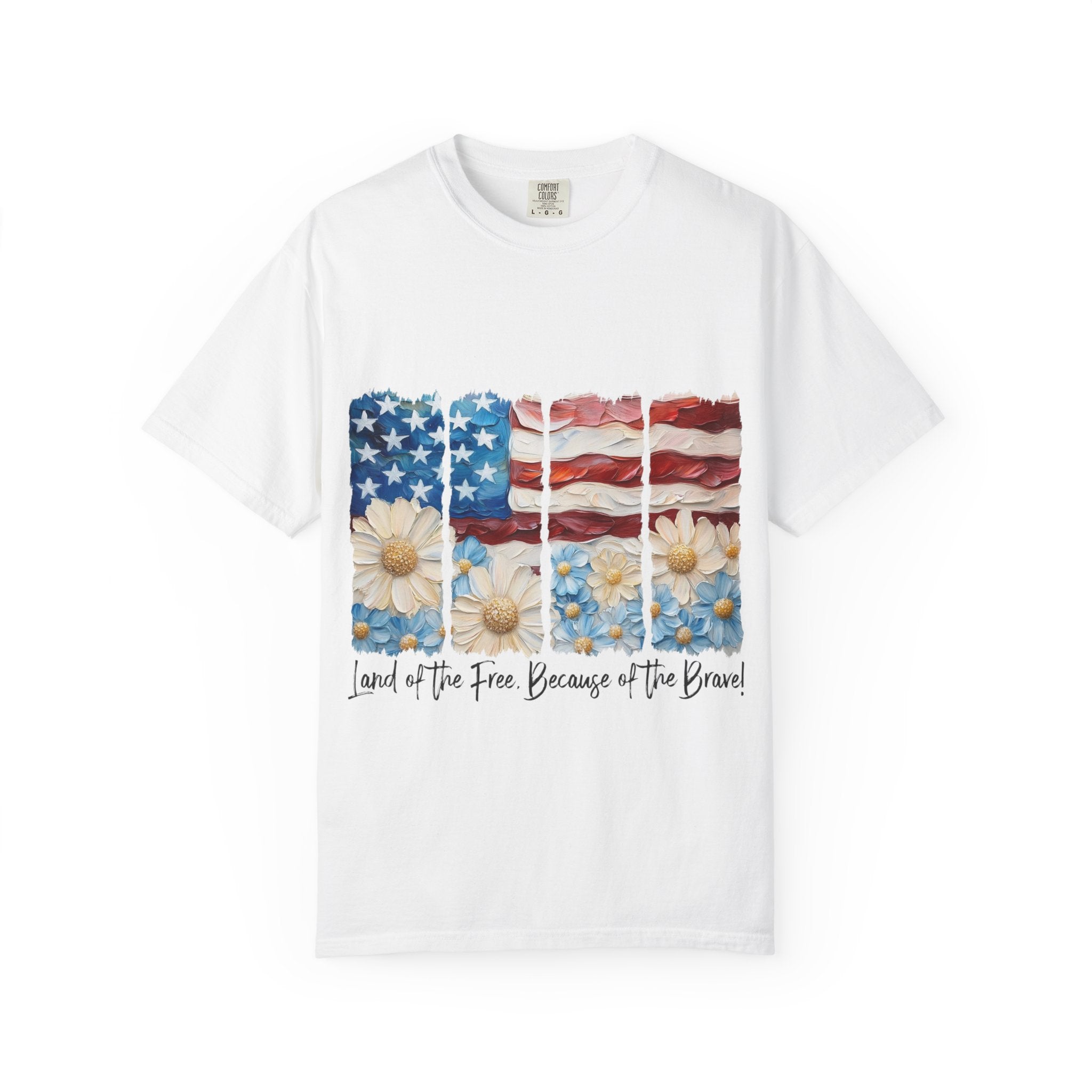 Patriotic Daisy Flag T-Shirt — "Land of the Free Because of the Brave"