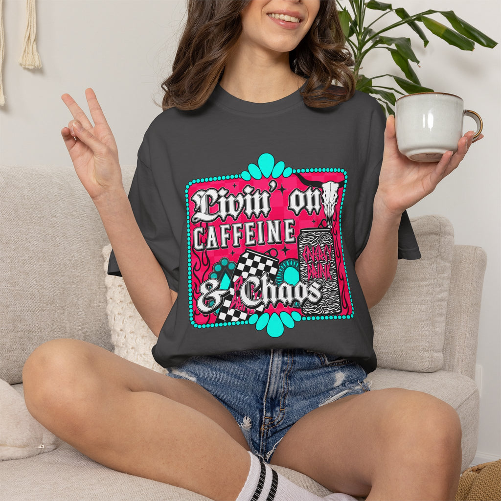 Livin' on Caffeine & Chaos Tee