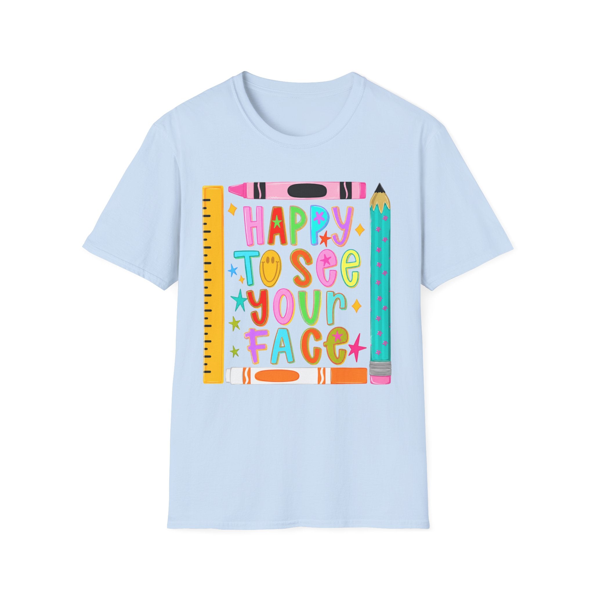 “Happy To See Your Face” Teacher Tee