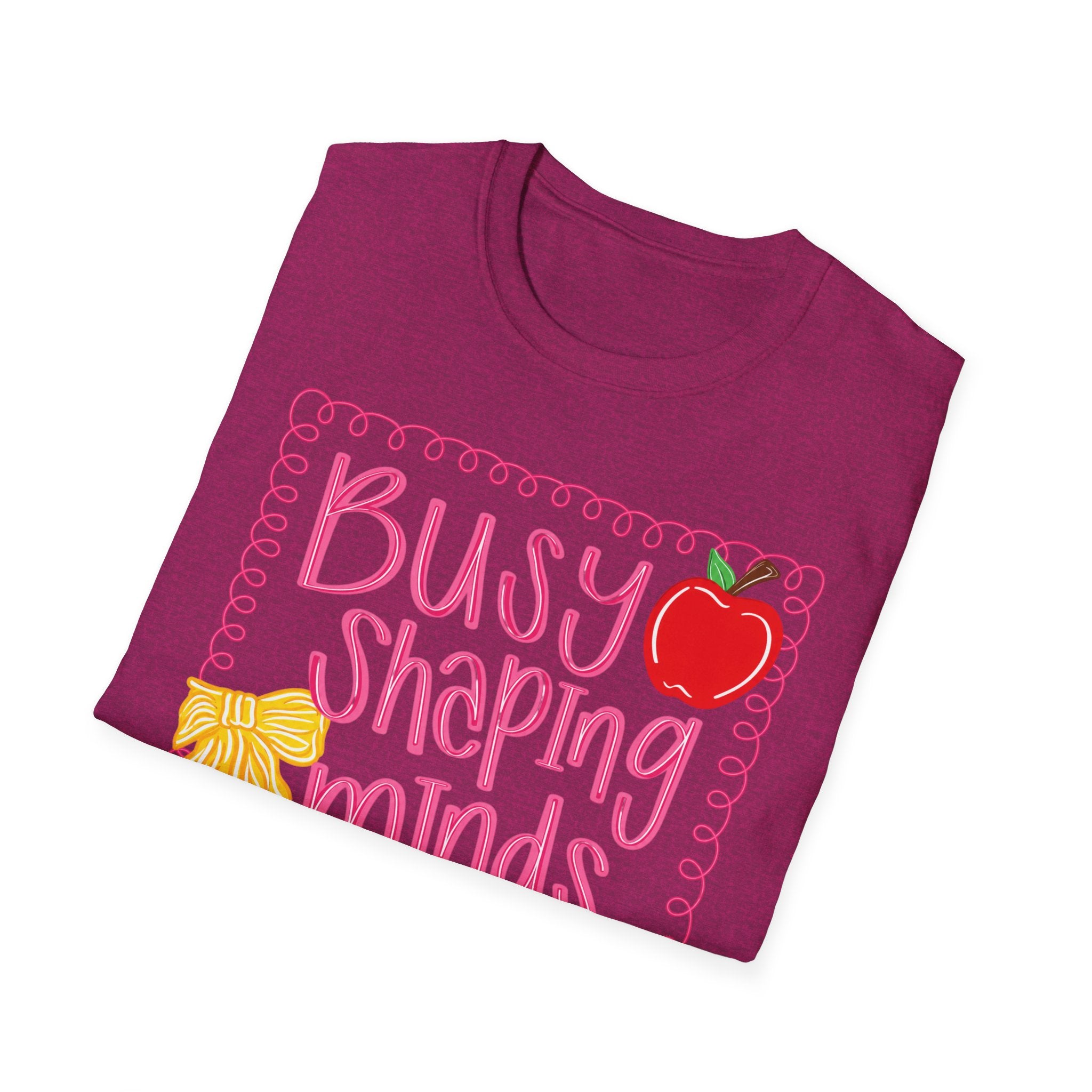 ”Busy Shaping Minds” Teacher Tee