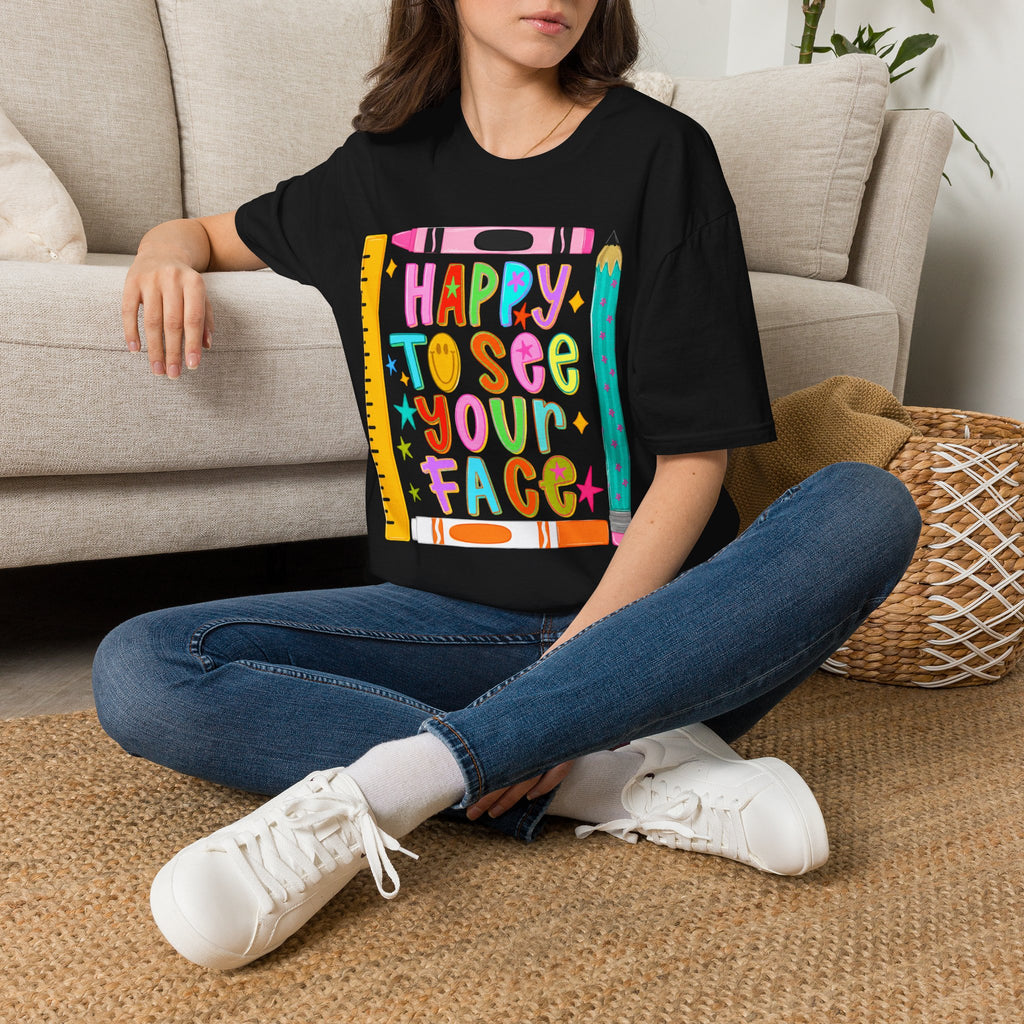 “Happy To See Your Face” Teacher Tee