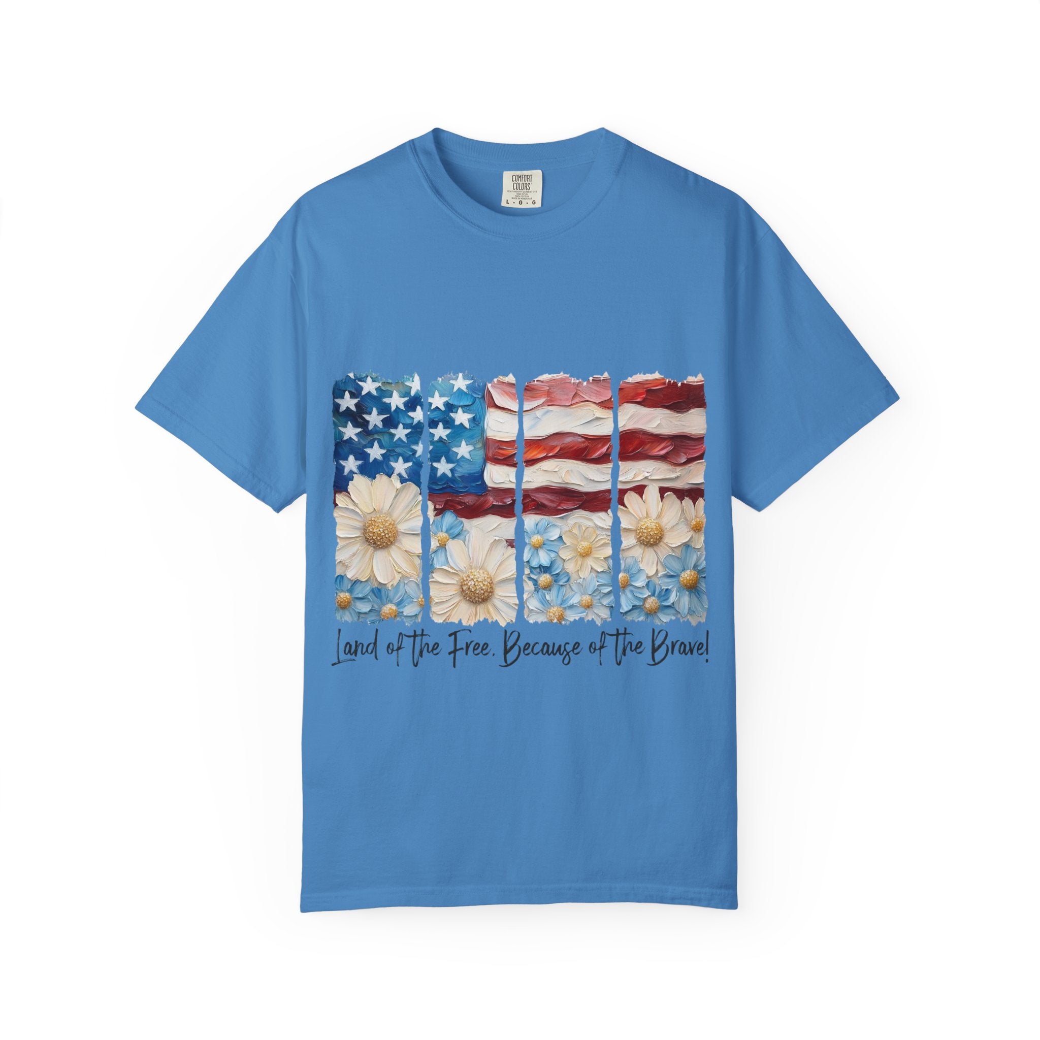 Patriotic Daisy Flag T-Shirt — "Land of the Free Because of the Brave"