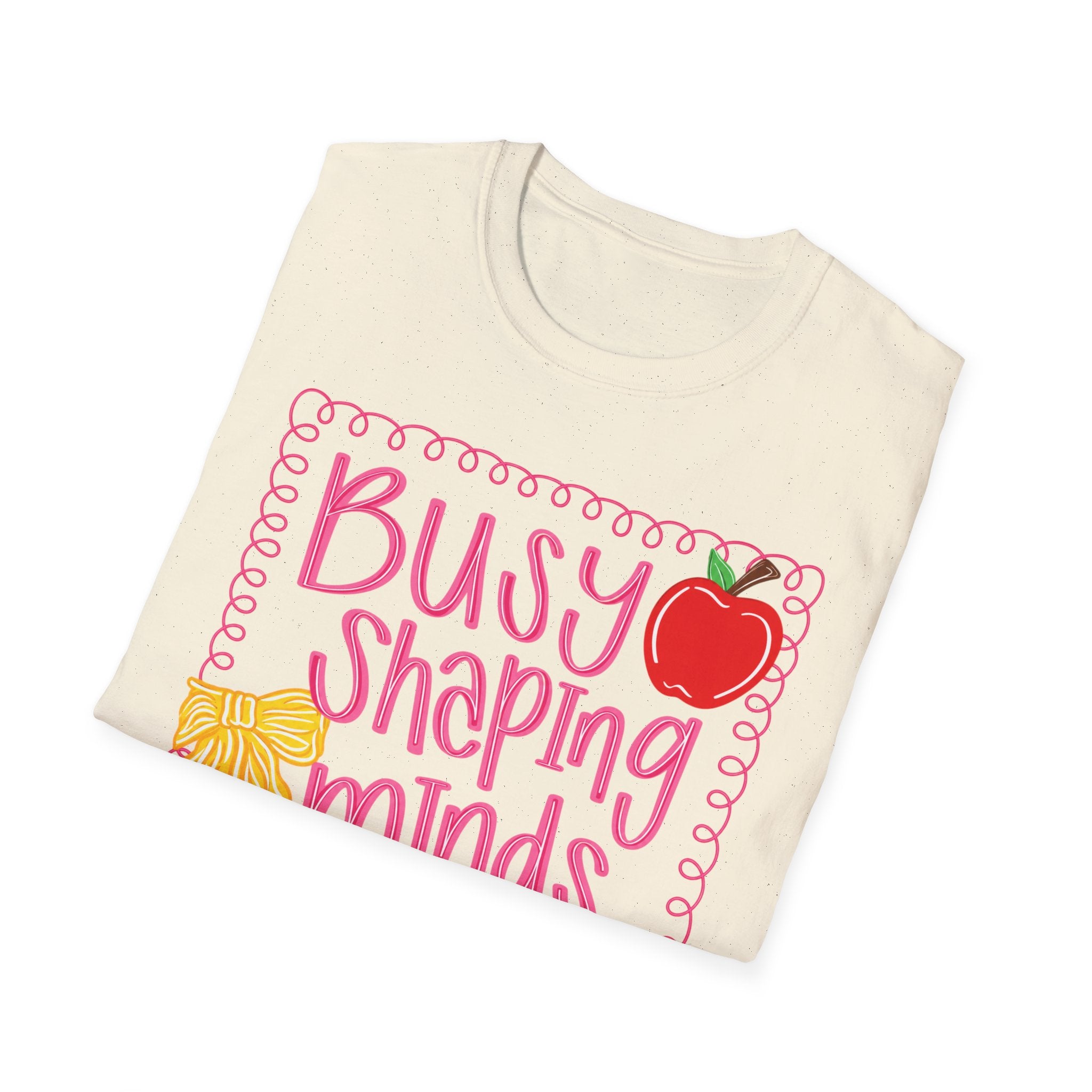 ”Busy Shaping Minds” Teacher Tee