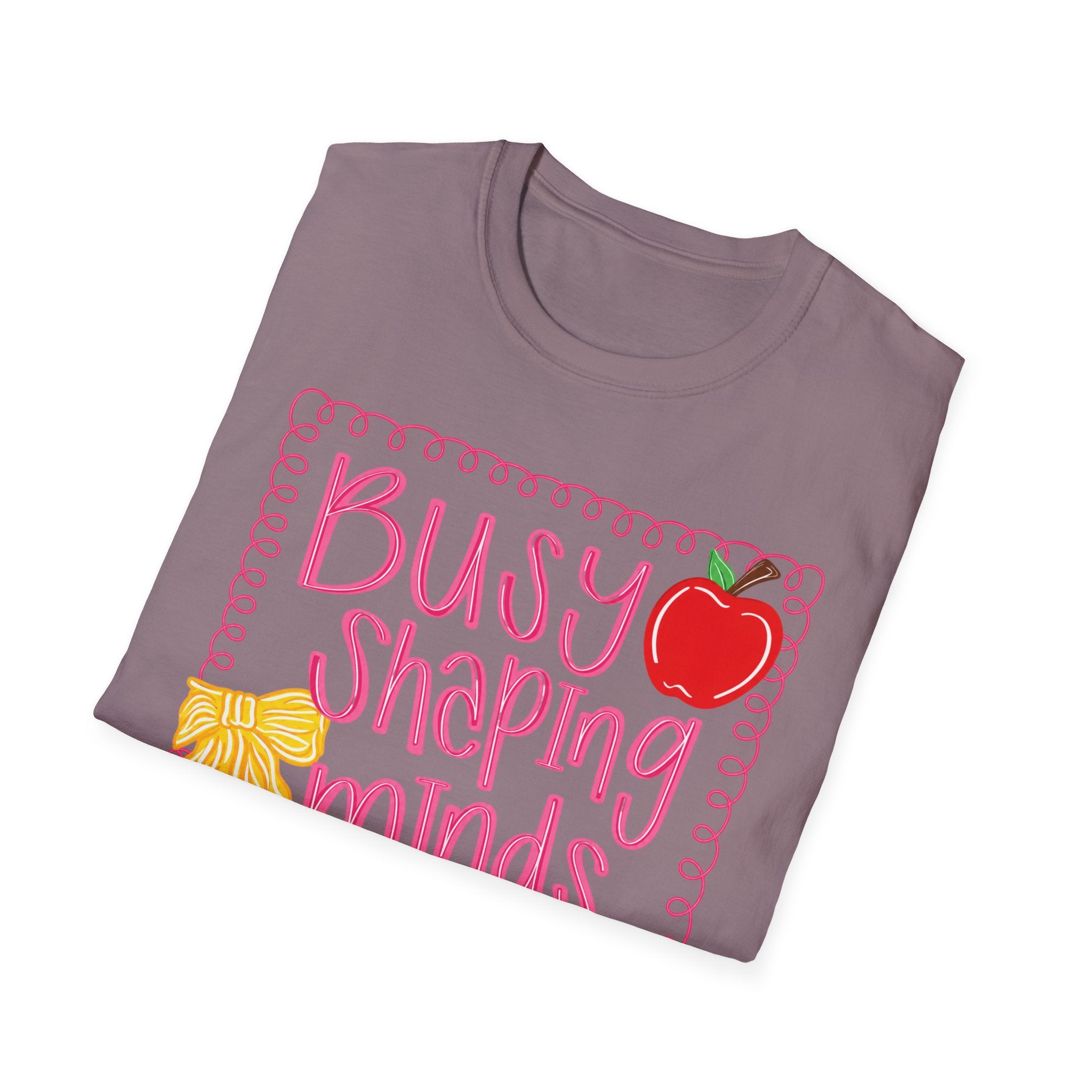 ”Busy Shaping Minds” Teacher Tee