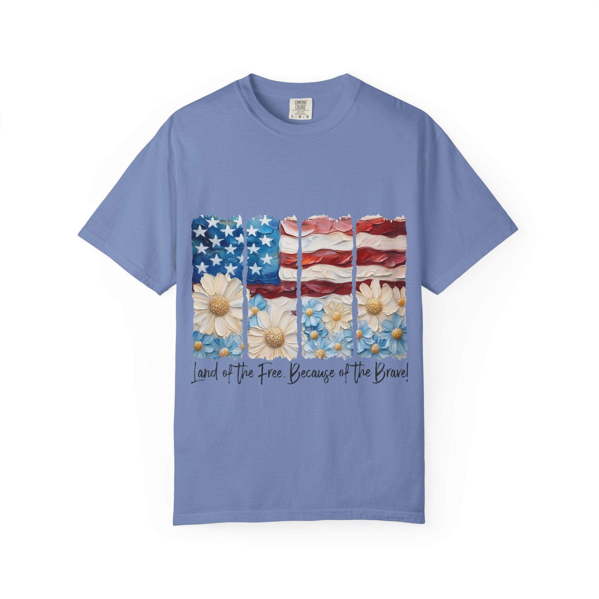 Patriotic Daisy Flag T-Shirt — "Land of the Free Because of the Brave"
