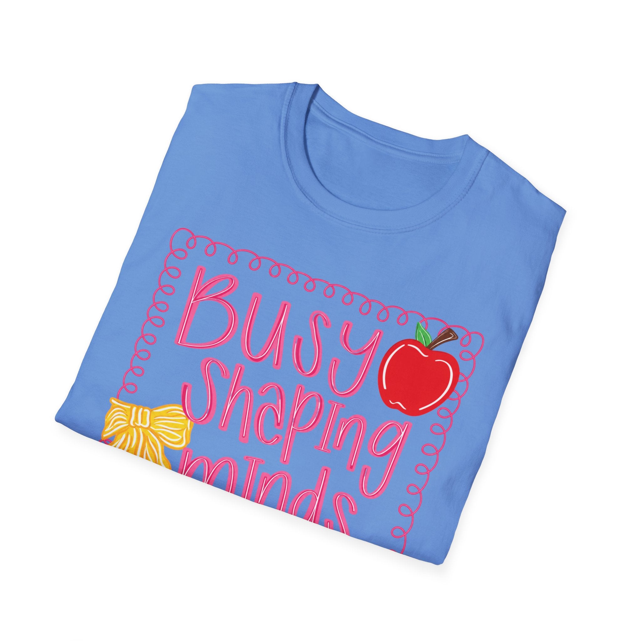 ”Busy Shaping Minds” Teacher Tee