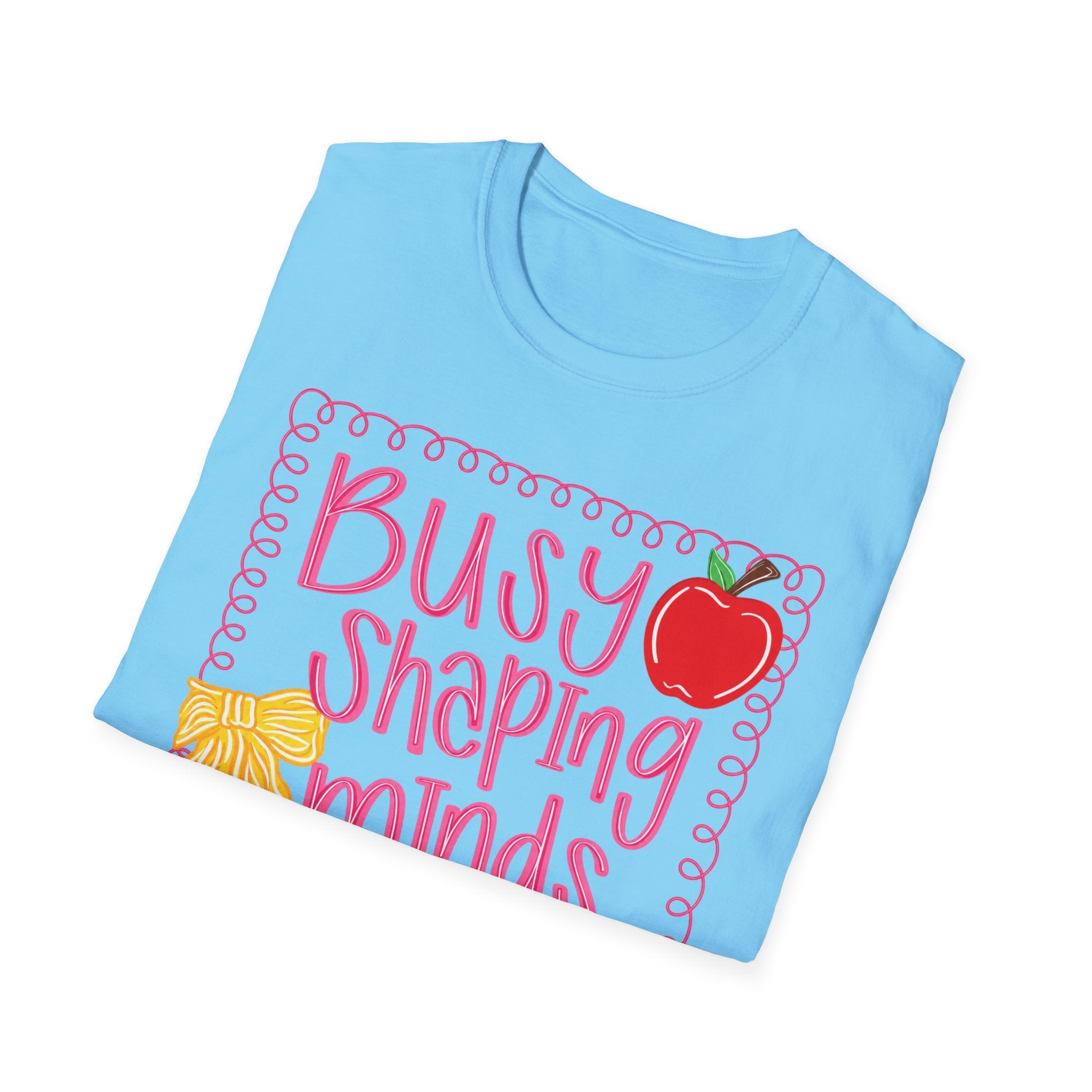 ”Busy Shaping Minds” Teacher Tee