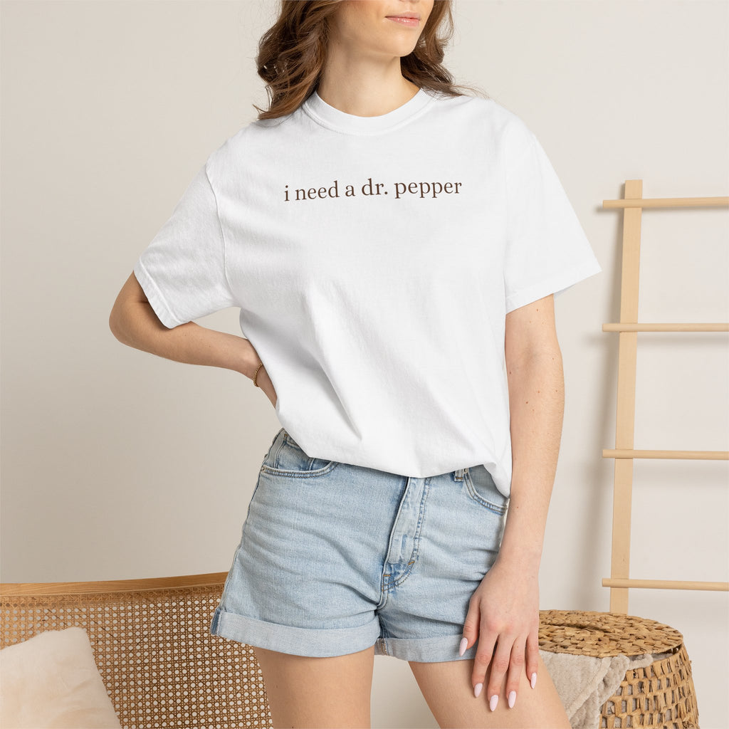 ”i need a dr. pepper”