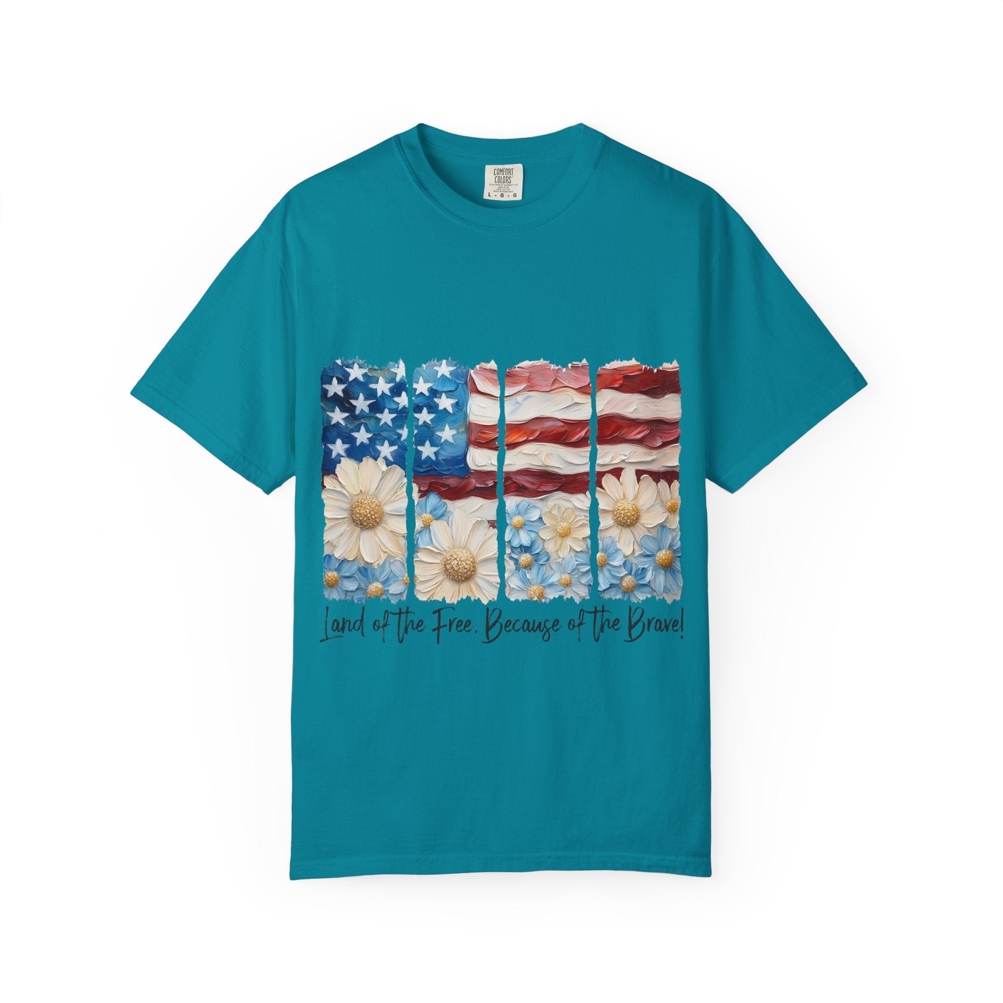 Patriotic Daisy Flag T-Shirt — "Land of the Free Because of the Brave"