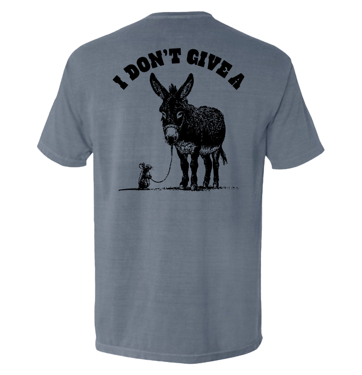I Don't Give A Rat's Ass